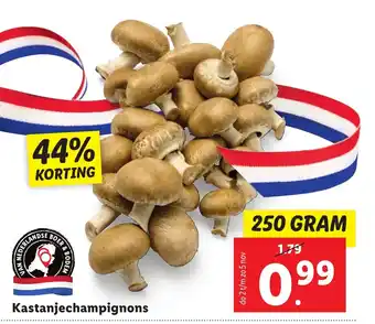 Lidl Kastanjechampignons 250 GRAM aanbieding