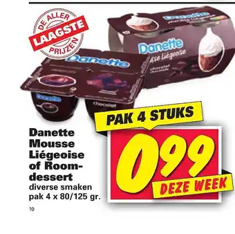 Nettorama Danette Mousse Liégeoise of Roomdessert 4x80/125 gram aanbieding