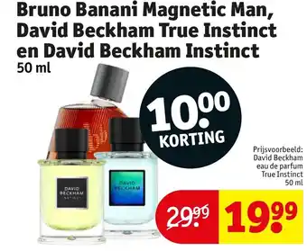 Kruidvat Bruno Banani Magnetic Man, David Beckham True Instinct en David Beckham Instinct 50 ml aanbieding