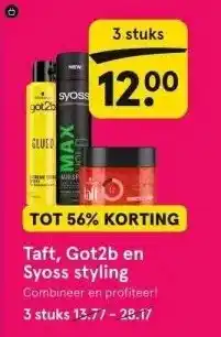 Etos Tot 56% korting taft, got2b en syoss styling combineer en profiteer! 3 stuks 13.77-29.17 aanbieding