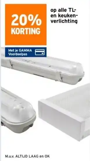 GAMMA 20% korting op alle tl- en keukenverlichting aanbieding