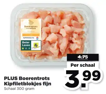 PLUS Boerentrots Kipfiletblokjes 300 gram aanbieding