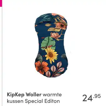 Baby & Tiener KipKep Woller Warmte kussen Special Edition aanbieding