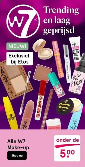 Etos Alle W7 Make-up aanbieding