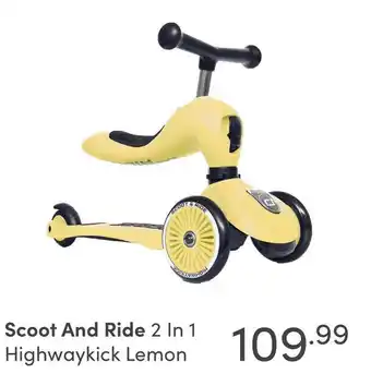 Baby & Tiener Scoot And Ride 2in1 Highwaykick Lemon aanbieding