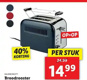 Lidl Silvercrest® Broodrooster 40% Korting aanbieding