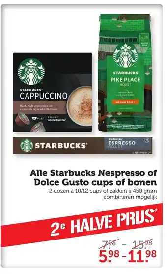 Coop Alle Starbucks Nespresso of Dolce Gusto Cups of Bonen 2 dozen a 10/12 cups of zakken a 450 gram aanbieding