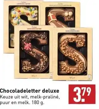 ALDI Chocoladeletter deluxe keuze uit wit, melk-praliné, puur en melk. 180 g. aanbieding