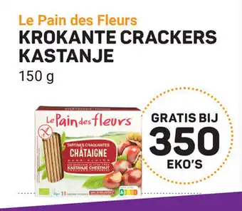 Ekoplaza Le Pain des Fleurs KROKANTE CRACKERS KASTANJE 150 g aanbieding