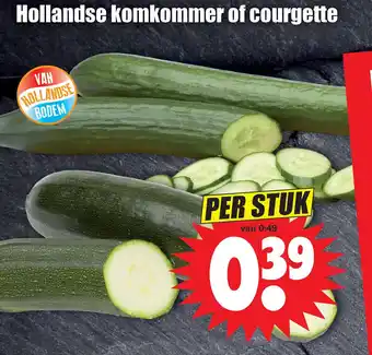 Dirk Hollandse komkommer of courgette aanbieding