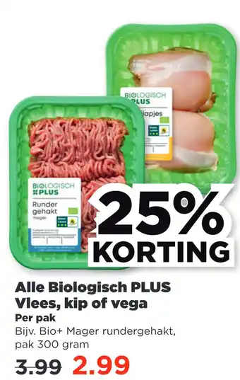 PLUS Alle Biologisch PLUS Vlees, kip of vega aanbieding