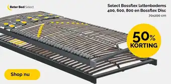 Beter Bed Select Bossflex lattenbodems 400, 600, 800, en Bossflex Disc 70x200 cm aanbieding