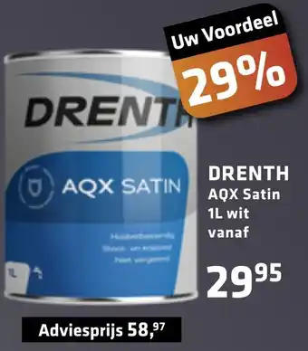 De voordeelmarkt DRENTH AQX Satin aanbieding