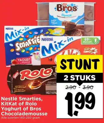 Vomar Voordeelmarkt Nestle Smarties, Kitkat of Rolo Yoghurt of Bros Chocolademousse 140-250 gram aanbieding