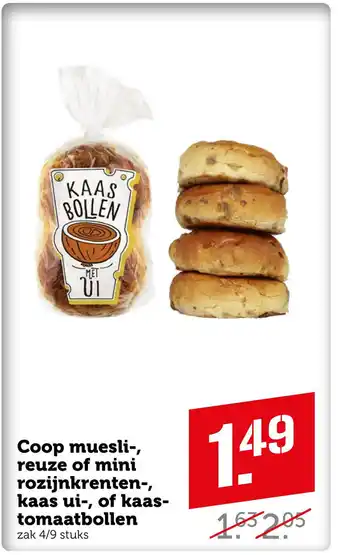 Coop Coop muesli-, reuze of mini rozijnkrenten-, kaas ui-, of kaas- tomaatbollen aanbieding