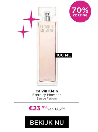 ICI Paris XL Calvin Klein Eternity Moment aanbieding