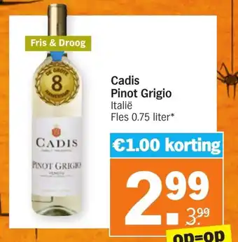 Albert Heijn Cadis pinot grigio aanbieding