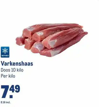 Makro Varkenshaas Doos 10 kilo Per kilo aanbieding