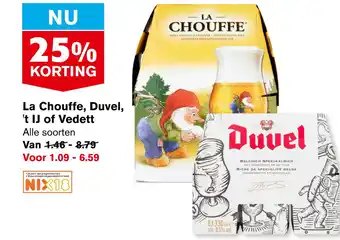 Hoogvliet La Chouffe, Duvel, 't IJ of Vedett aanbieding