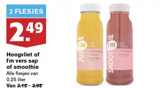 Hoogvliet Hoogvliet of I'm vers sap of smoothie aanbieding