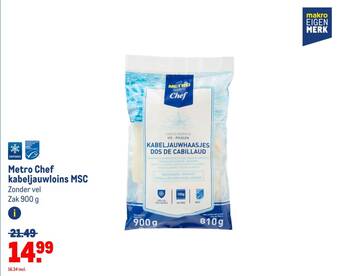 Makro Metro Chef kabeljauwloins MSC 900g aanbieding