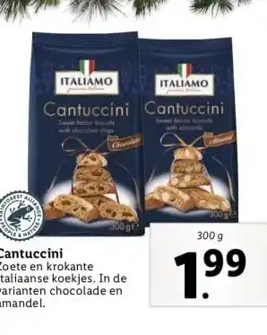 Lidl Cantuccini zoete en krokante italiaanse koekjes. in de varianten chocolade en amandel. aanbieding
