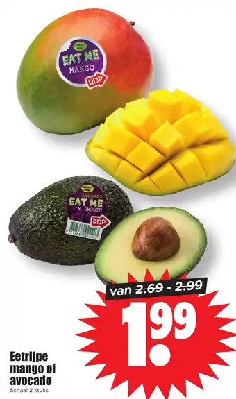 Dirk Eetrijpe mango of avocado aanbieding