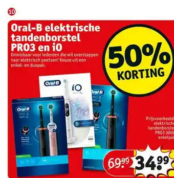 Kruidvat Oral-B Elektrische Tandenborstel Pro3 En I0 50% Korting aanbieding