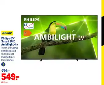 Makro Philips 65" Smart UHD Ambilight-tv Type 65PUS8008 Beeld en geluid aanbieding