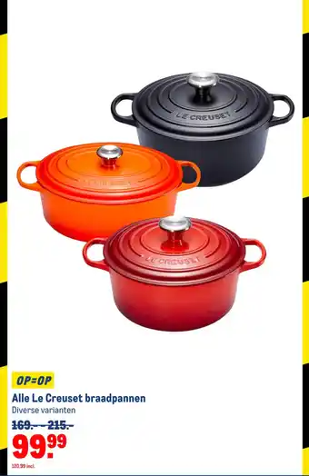 Makro Alle Le Creuset braadpannen Diverse varianten aanbieding