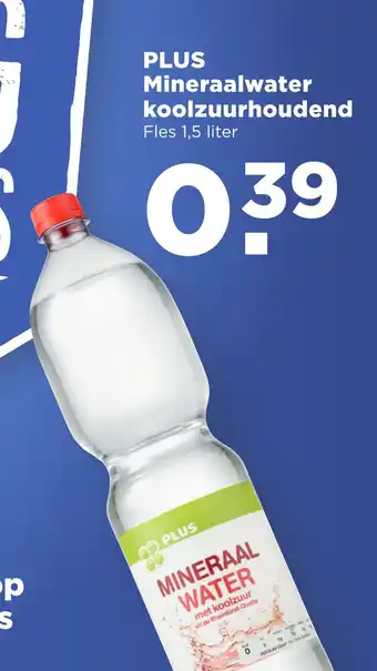 PLUS PLUS Mineraalwater koolzuurhoudend 1.5 L aanbieding