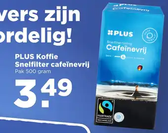 PLUS PLUS Koffie Snelfilter cafeïnevrij 500 gram aanbieding