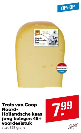 CoopCompact Trots van Coop Noord- Hollandse kaas jong belegen 48+ voordeelstuk aanbieding