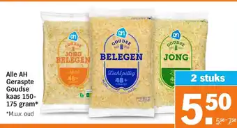 Albert Heijn Alle AH Geraspte Goudse kaas 150-175 gram aanbieding