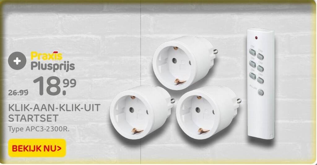 KLIK-AAN-KLIK-UIT STARTSET aanbieding bij Praxis