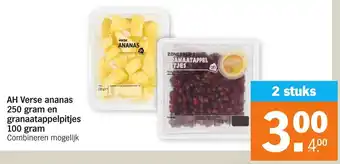 Albert Heijn AH verse Ananas 250g en granaatappelpitjes 100g aanbieding