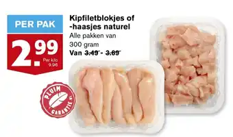 Hoogvliet Kipfiletblokjes of haasjes naturel 300g aanbieding