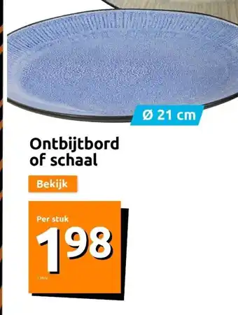 Action Ontbijtbord of schaal aanbieding