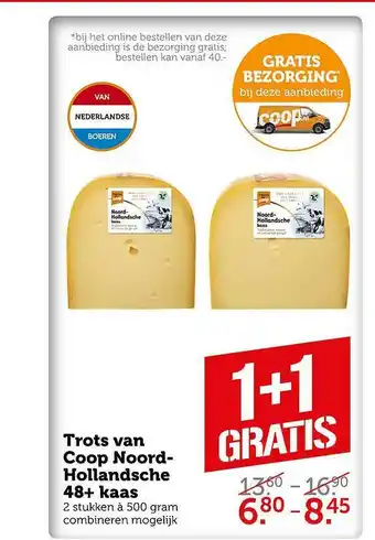 CoopCompact Trots Van Coop Noord-Hollandsche 48+ Kaas 1+1 Gratis aanbieding