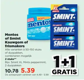 PLUS Mentos of Smint Kauwgom of frismakers aanbieding