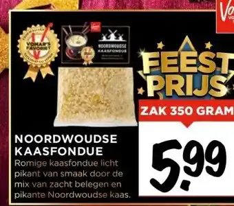 Vomar Voordeelmarkt Noordwoudse kaasfondue aanbieding