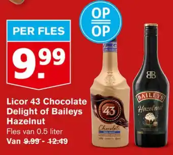 Hoogvliet Licor 43 Chocolate Delight of Baileys Hazelnut aanbieding