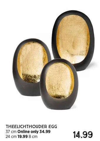 Xenos Theelichthouder egg 37 cm online only 34.99 24 cm 19.99 8 cm aanbieding