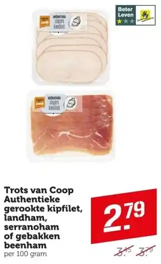 Coop Trots van coop authentieke gerookte kipfilet, landham, serranoham of gebakken beenham aanbieding