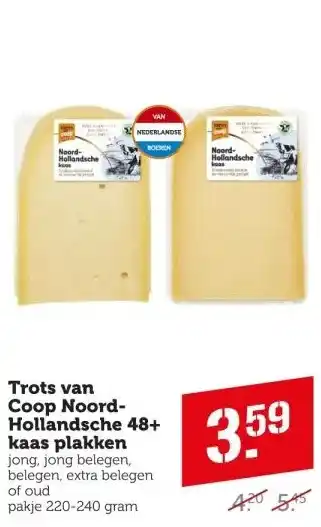 Coop Trots van coop noordhollandsche 48+ kaas plakken aanbieding