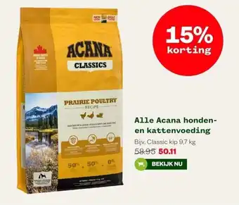 Welkoop Alle acana hondenen kattenvoeding aanbieding