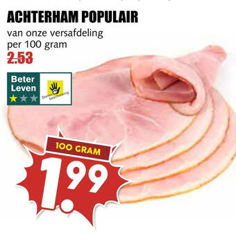 MCD Supermarkt Plakken: verpakt per 200 gram achterham populair aanbieding