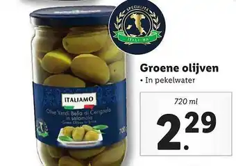 Lidl Italiamo Groene Olijven aanbieding