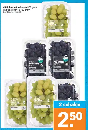 Albert Heijn AH Pitloze witte druiven 500 gram en Sable druiven 400 gram aanbieding