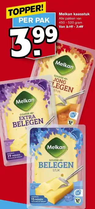 Hoogvliet Melkan kaasstuk Alle pakken van 450 - 520 gram aanbieding